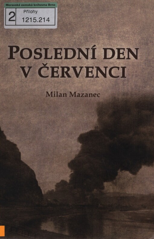 Poslední den v červenci