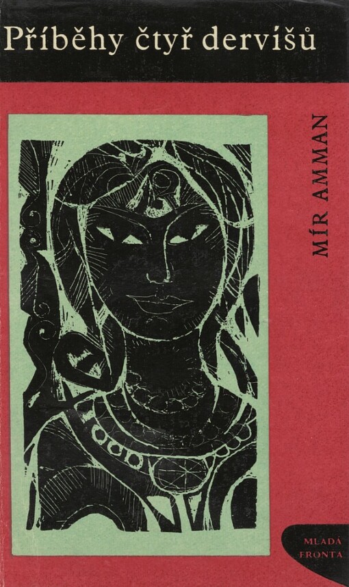 Příběhy čtyř dervíšů :zahrada a jaro