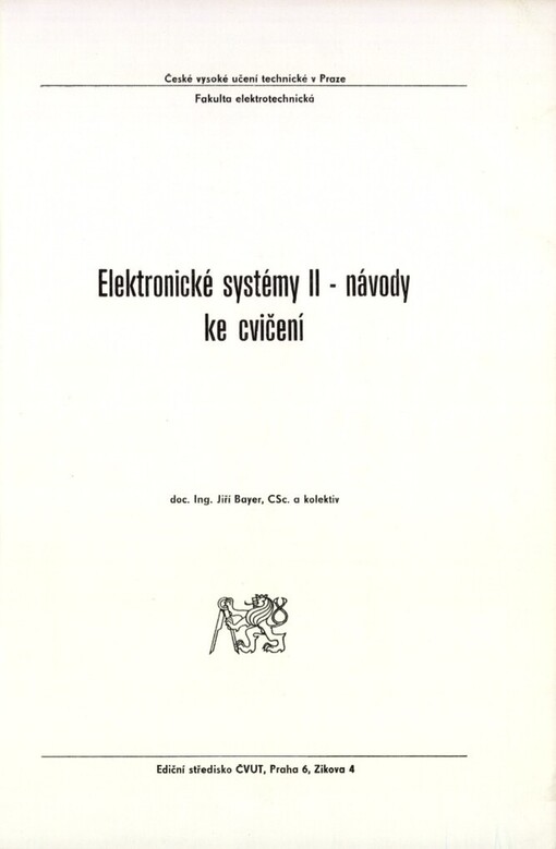 Elektronické systémy: Návody ke cvičení : Určeno pro stud. fak. elektrotechn