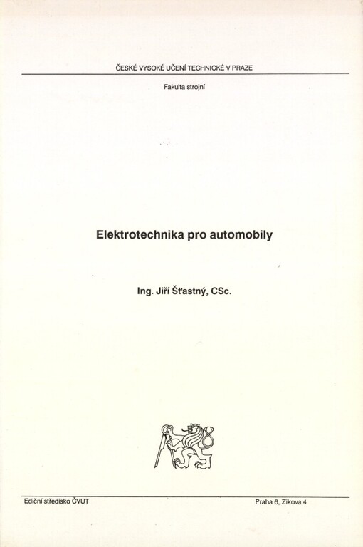 Elektrotechnika pro automobily : Určeno pro stud. fak. strojní