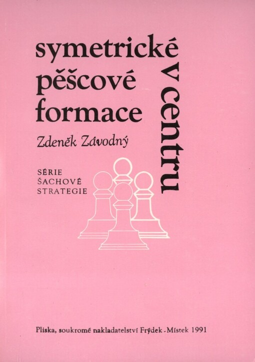 Symetrické pěšcové formace v centru