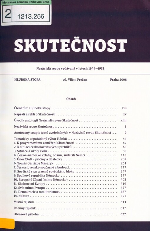 Hluboká stopa: nezávislá revue Skutečnost 1949-1953 = [A lasting impression : the independent periodical Skutečnost (Reality)]