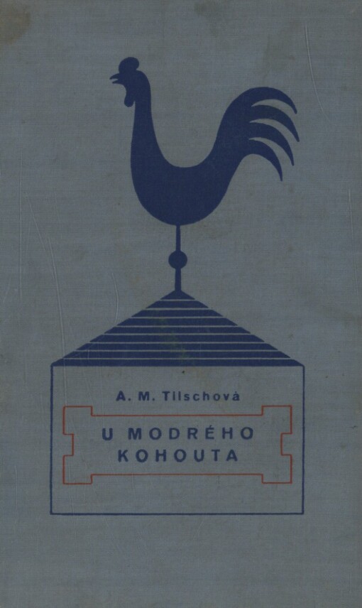 U modrého kohouta :román