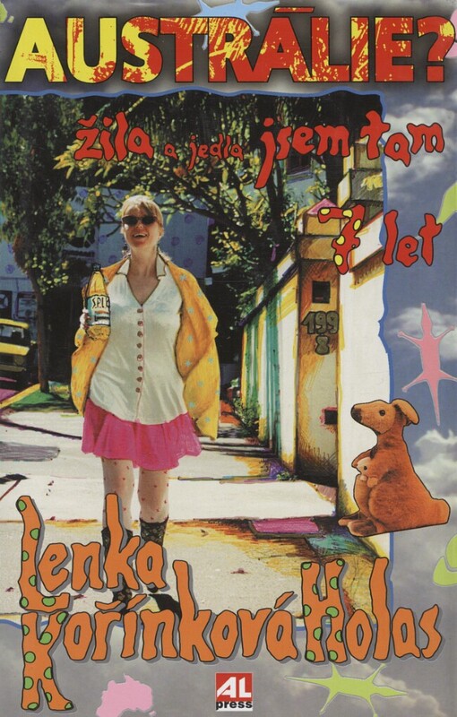 Austrálie?: žila a jedla jsem tam 7 let