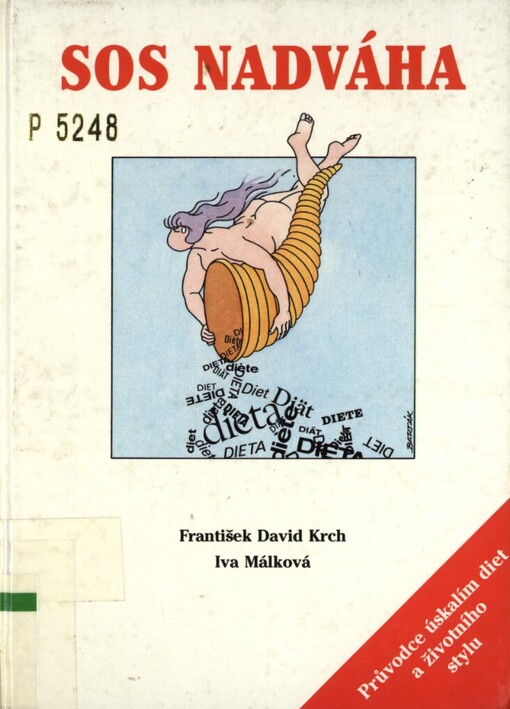 SOS nadváha: průvodce úskalím diet a životního stylu