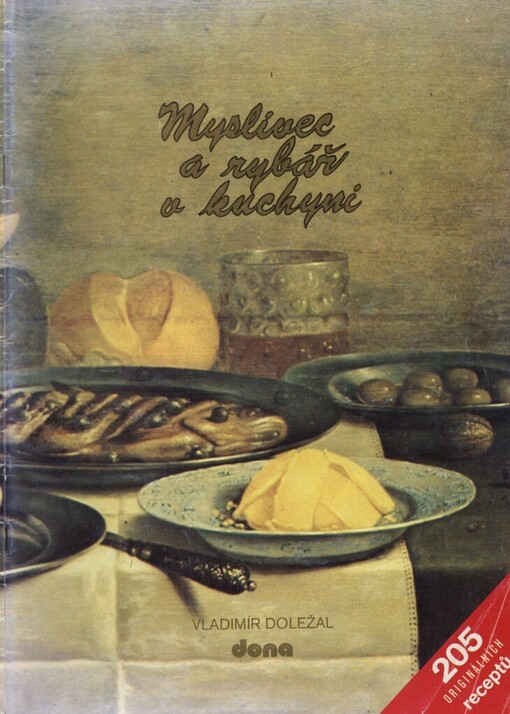 Myslivec a rybář v kuchyni