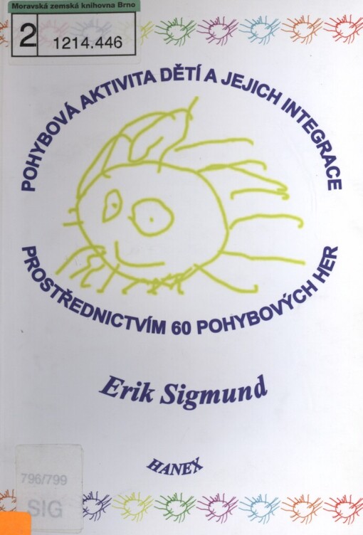 Pohybová aktivita dětí a jejich integrace prostřednictvím 60 pohybových her