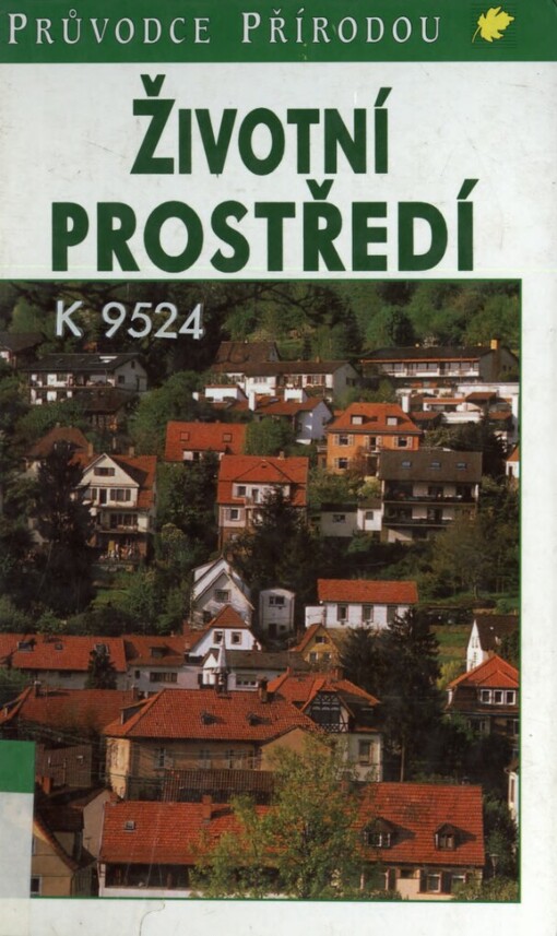 Životní prostředí: ekologie lidských sídel