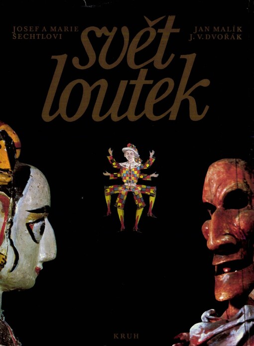 Svět loutek: loutky ze sbírek Muzea loutkářských kultur v Chrudimi