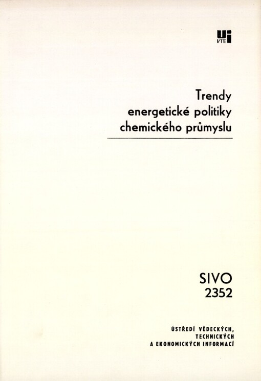 Trendy energetické politiky chemického průmyslu :prognostická studie
