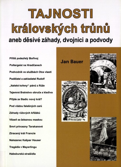 Tajnosti královských trůnů, aneb, Děsivé záhady, dvojníci a podvody