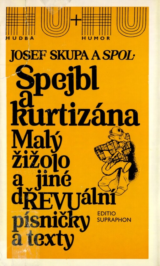 Spejbl a kurtizána, Malý žižolo a jiné dŘEVUální písničky a texty