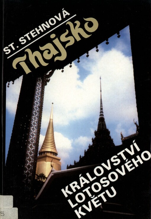 Thajsko: království lotosového květu