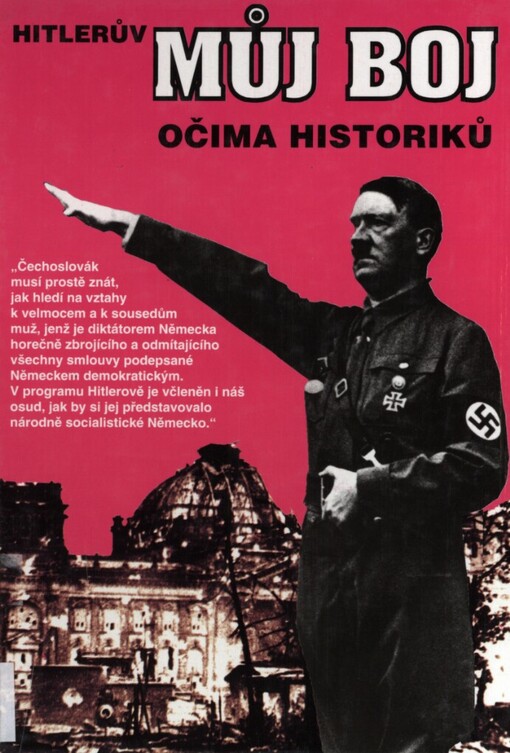 Hitlerův Můj boj očima historiků