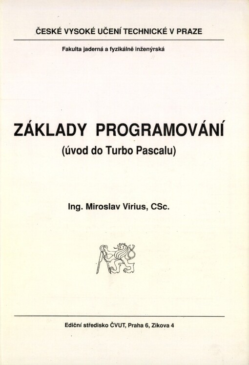 Základy programování :(úvod do Turbo Pascalu)