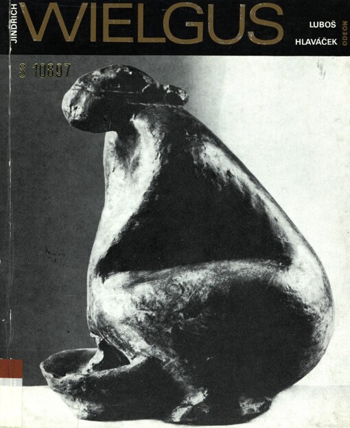Jindřich Wielgus :[monografie]
