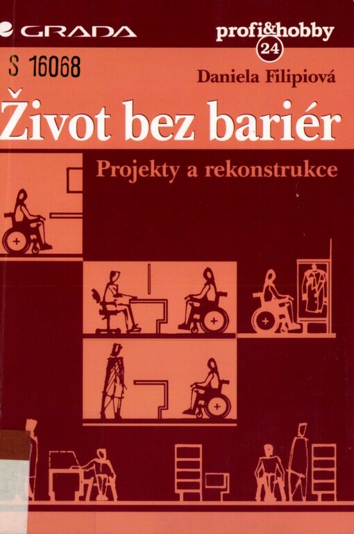 Život bez bariér: projekty a rekonstrukce