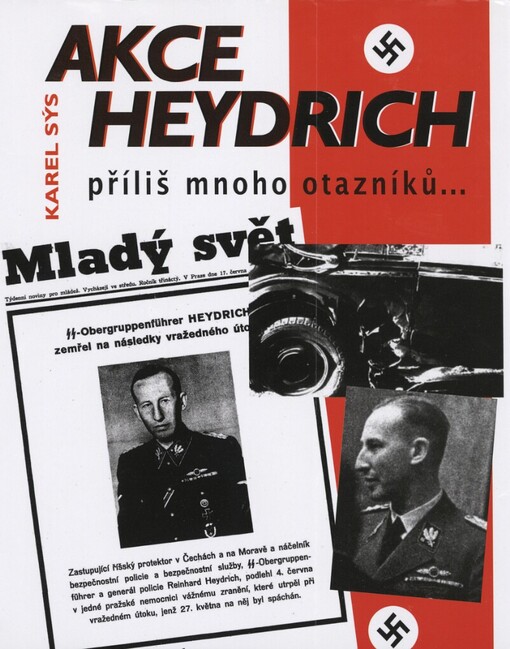Akce Heydrich: příliš mnoho otazníků--