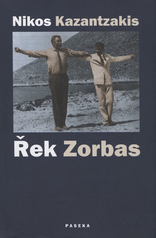 Řek Zorbas, Vyd. 3., V Pasece 1.