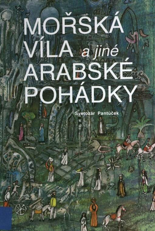Mořská víla a jiné arabské pohádky