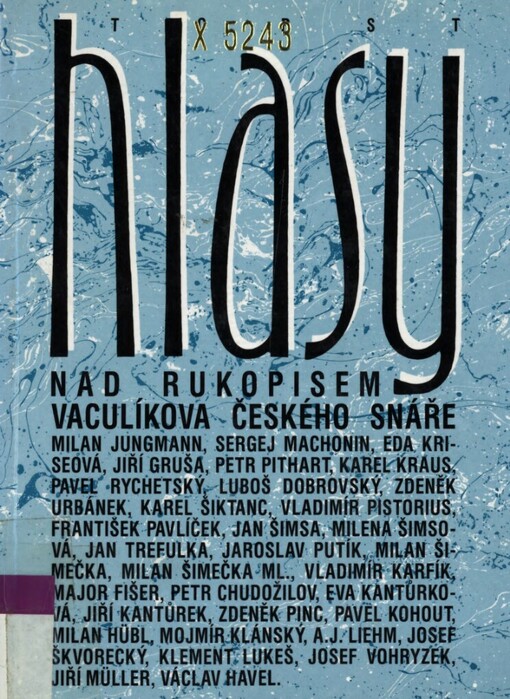 Hlasy: nad rukopisem Vaculíkova Českého snáře