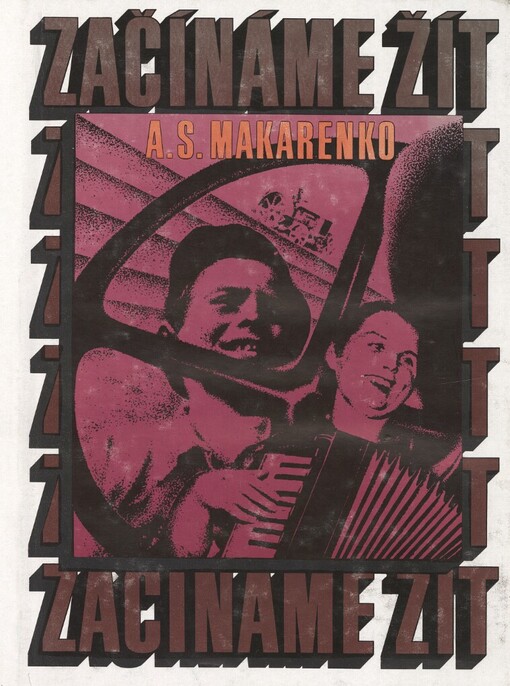 Začínáme žít :(pedagogická poéma)