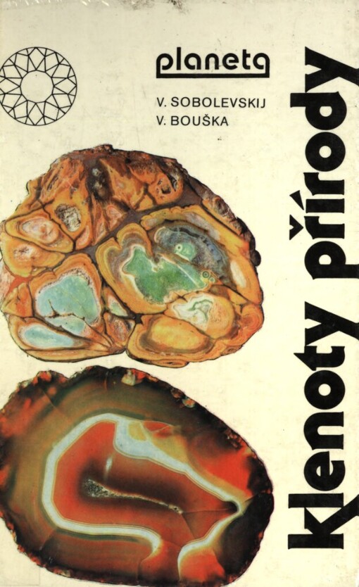 Klenoty přírody: drahé kovy, kameny a šperky