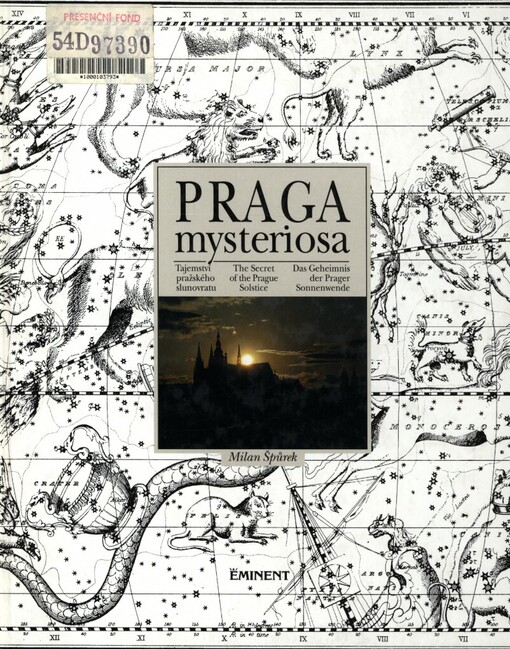 Praga mysteriosa: tajemství pražského slunovratu