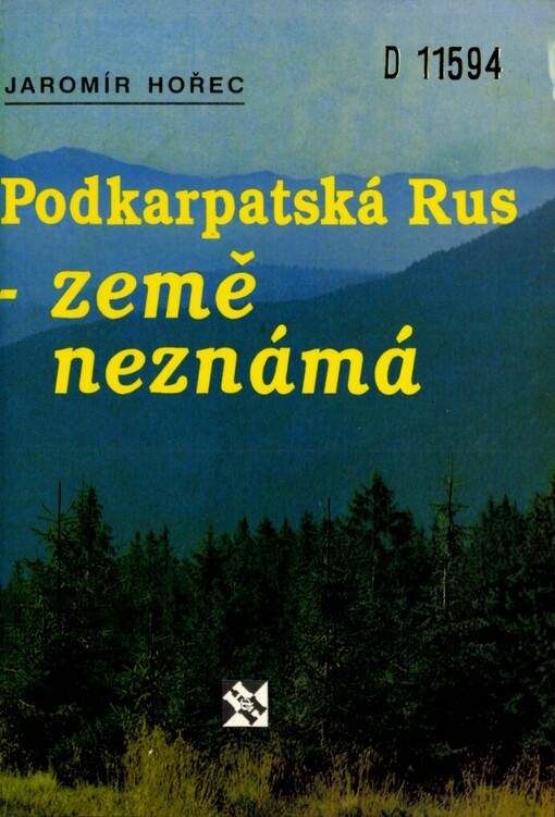 Podkarpatská Rus - země neznámá