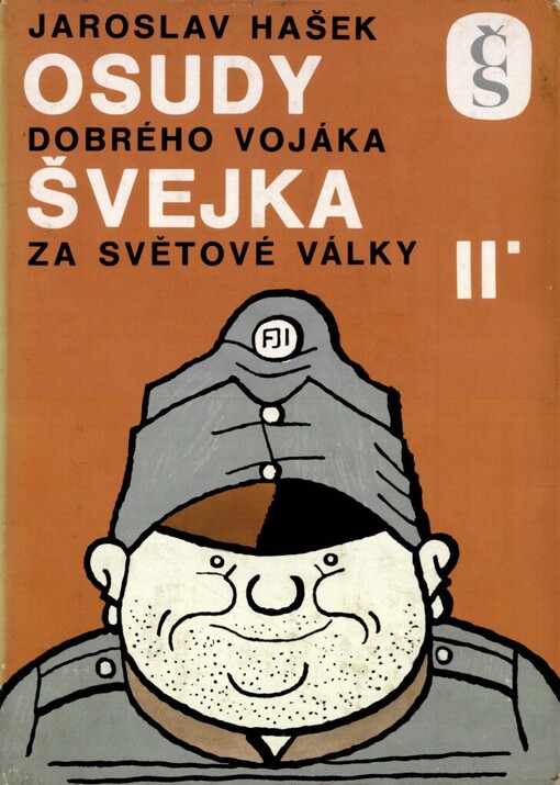 Osudy dobrého vojáka Švejka za světové války