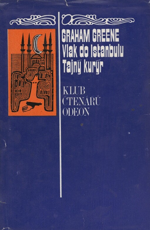 Vlak do Istanbulu ; Tajný kurýr