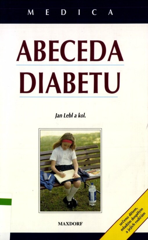 Abeceda diabetu: příručka pro děti, mladé dospělé a jejich rodiče