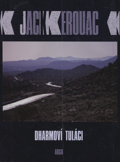 Dharmoví tuláci, Vyd. 3., V Argu 1., opr.