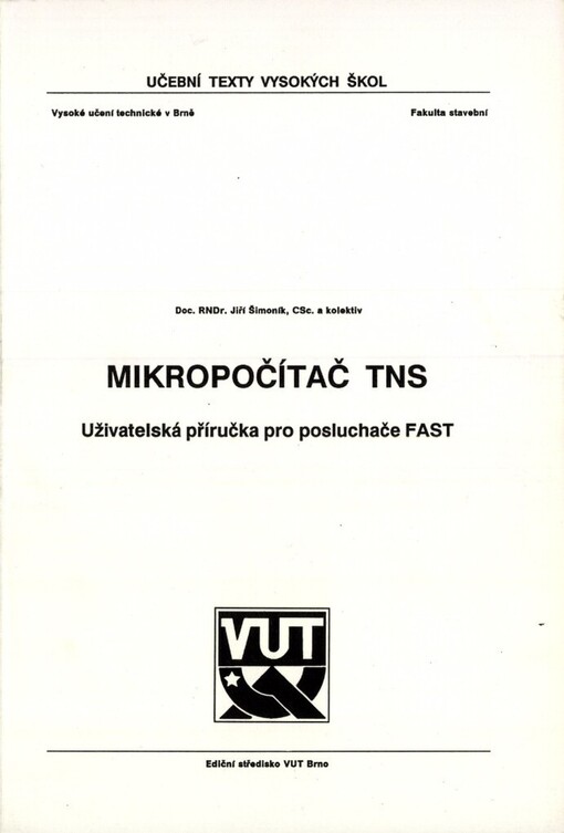 Mikropočítač TNS: Uživatelská příručka pro posl. fak. stavební