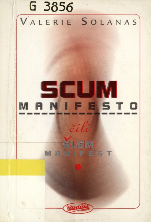Scum manifesto, čili, Šlem manifest