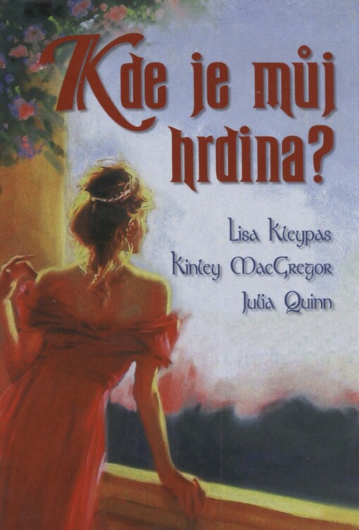 Kde je můj hrdina?