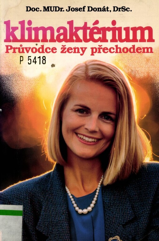 Klimaktérium: průvodce ženy přechodem