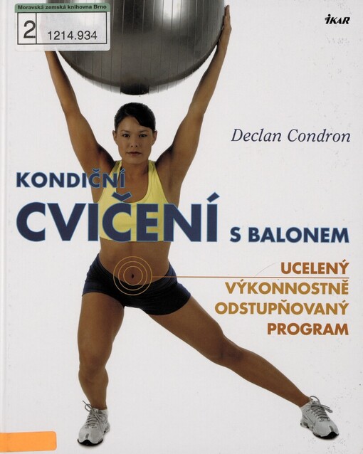 Kondiční cvičení s balonem: ucelený výkonnostně odstupňovaný program