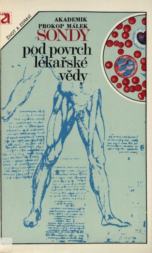 Sondy pod povrch lékařské vědy