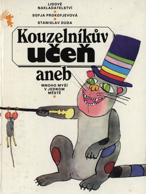 Kouzelníkův učeň, aneb, Mnoho myší v jednom městě