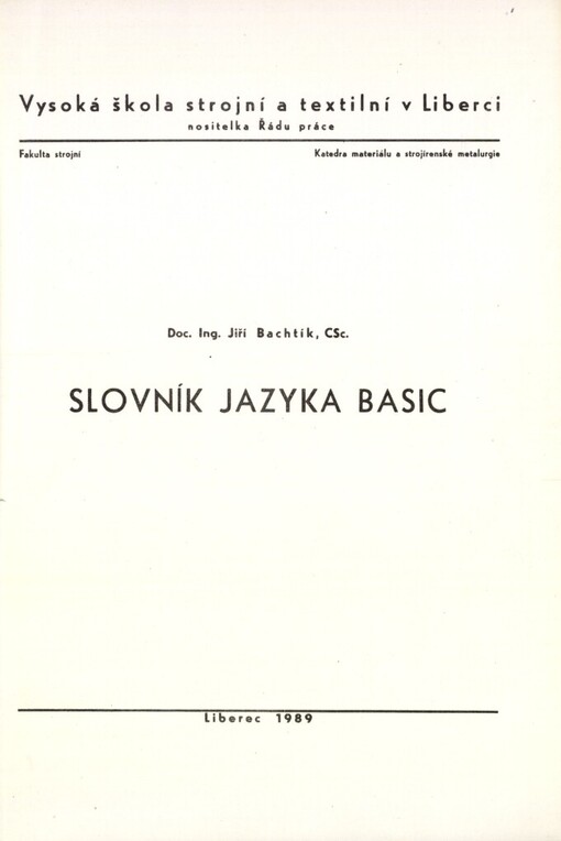 Slovník jazyka Basic :určeno posl. 1. roč. fak. strojní a 2. roč. fak. textilní