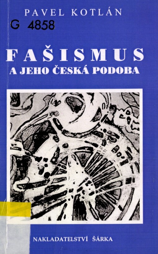 Fašismus a jeho česká podoba: Národní obec fašistická 1926-1933 a fašismus současný