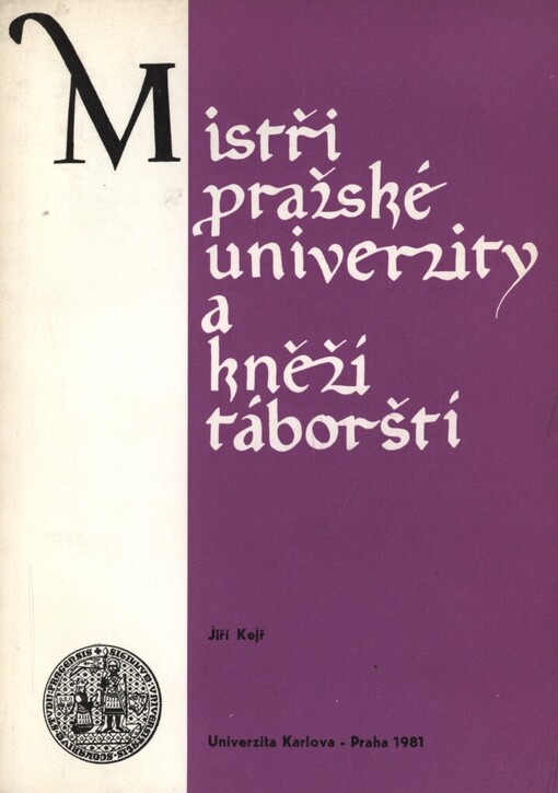 Mistři pražské univerzity a kněží táborští