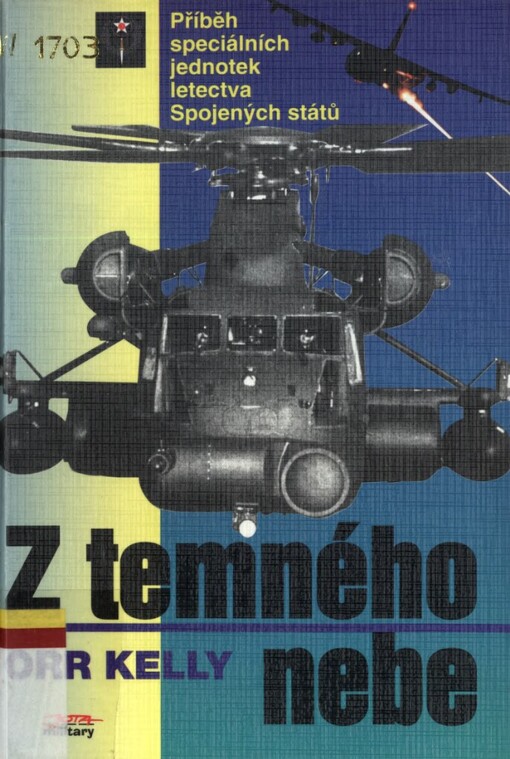 Z temného nebe: příběh speciálních jednotek letectva Spojených států