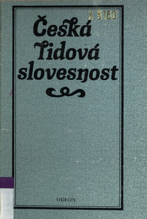 Česká lidová slovesnost: Výbor pro současného čtenáře