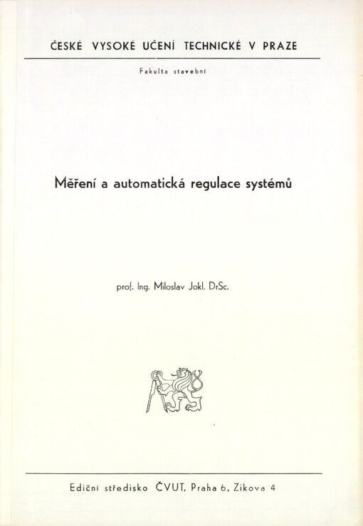 Měření a automatická regulace systémů :Určeno pro stud. fak. stavební