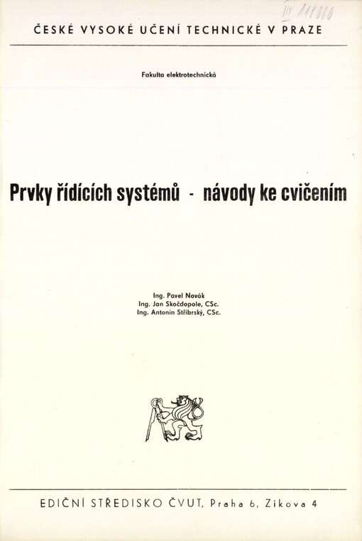 Prvky řídících systémů : Návody ke cvičením : Určeno pro stud. fak. elektrotechn.