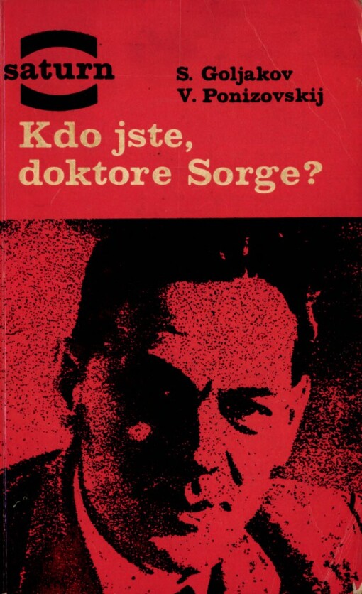 Kdo jste, doktore Sorge?