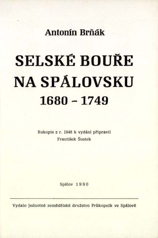 Selské bouře na Spálovsku 1680-1749