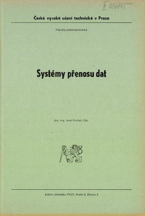 Systémy přenosu dat: Určeno pro stud. fak. elektrotechn
